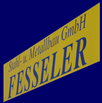 Stahl- & Metallbau Fesseler GmbH